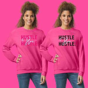 Her HUSTLE HUSTLE. crewneck shirt